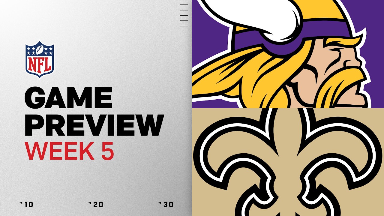 Minnesota Vikings vs New Orleans Saints | 2026 Week 5 Game Preview thumbnail