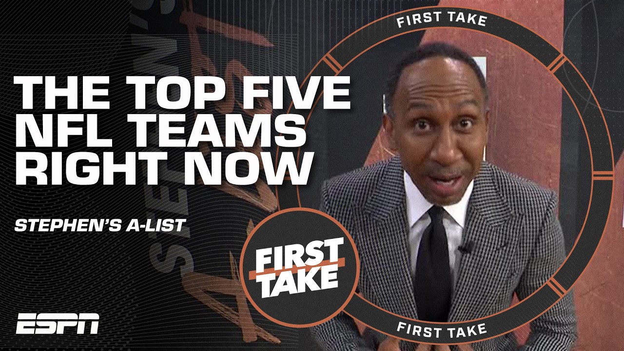 Stephen's A-List 🏈 Top 5️⃣ teams in the NFL right now | First Take thumbnail
