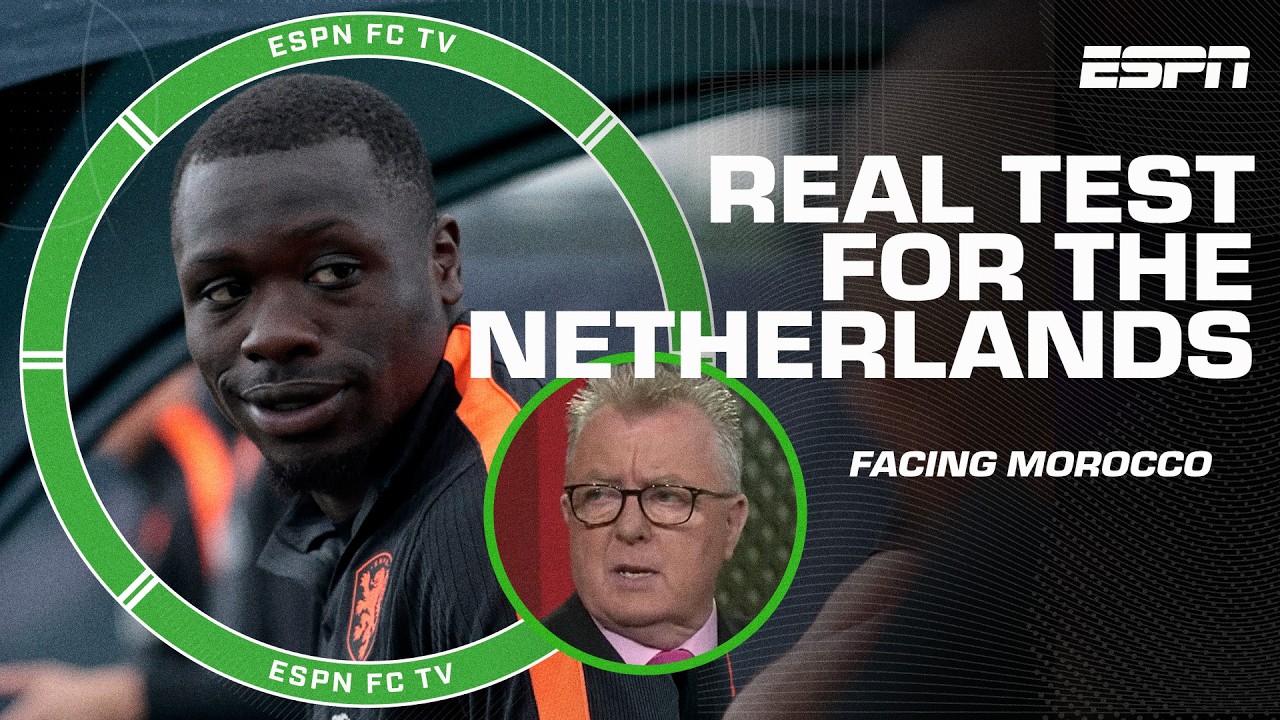 REAL TEST for the Netherlands coming 🆚 Morocco in the World Cup Round of 32 - Steve Nicol | ESPN FC thumbnail