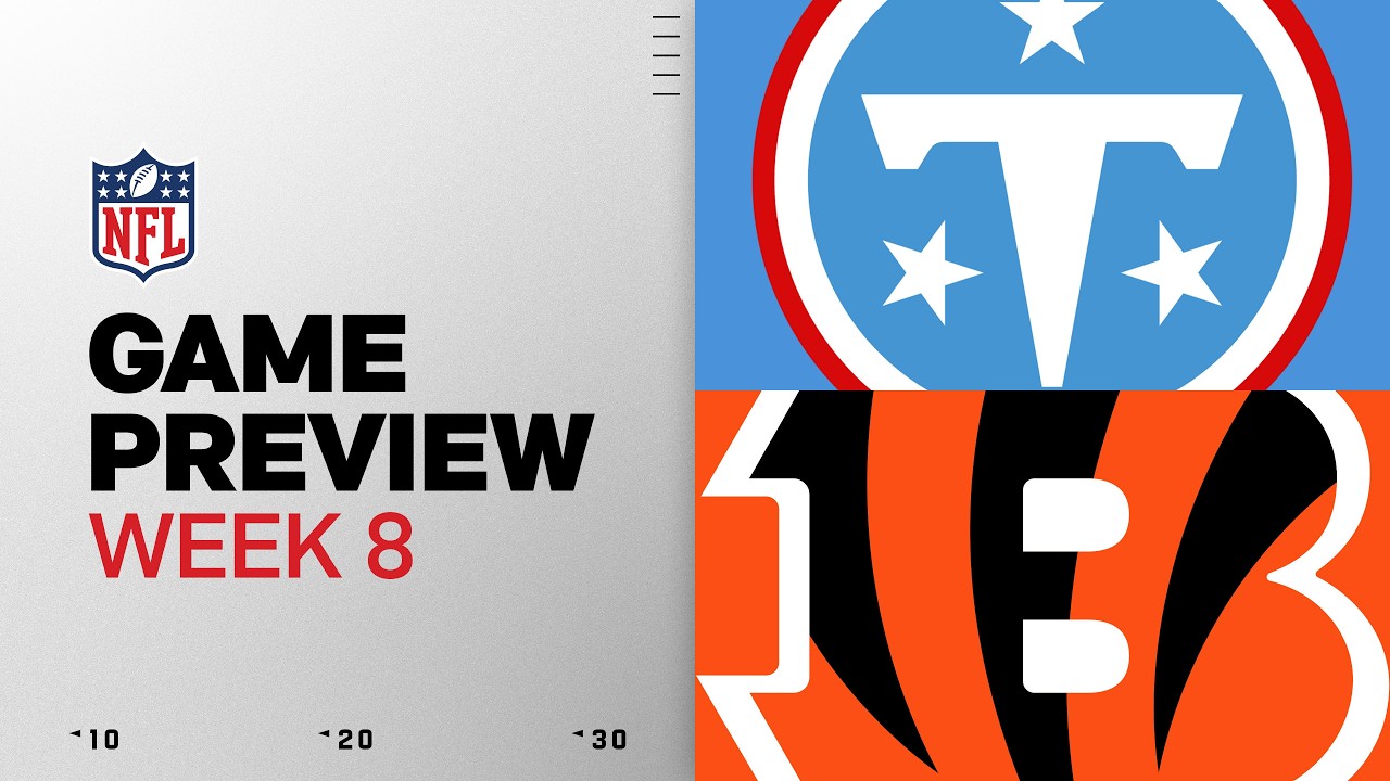 Tennessee Titans vs Cincinnati Bengals | 2026 Week 8 Game Preview thumbnail