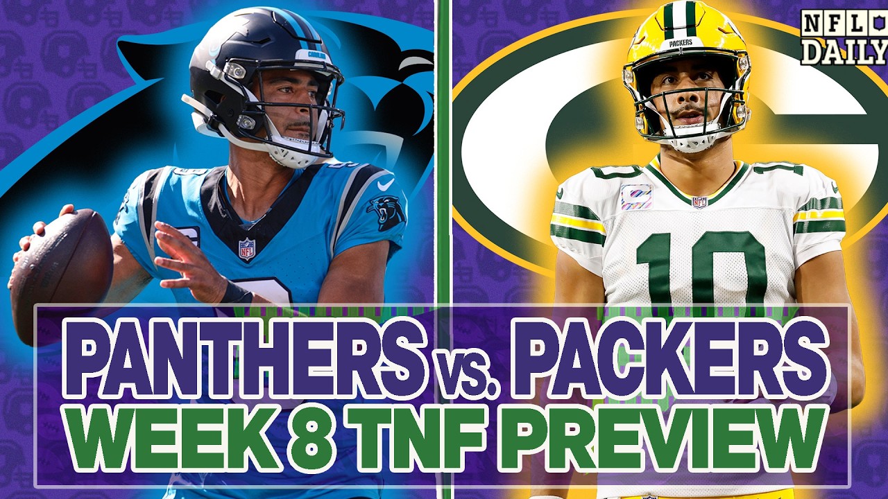 Panthers vs. packers Week 8 TNF Preview | NFL Daily thumbnail