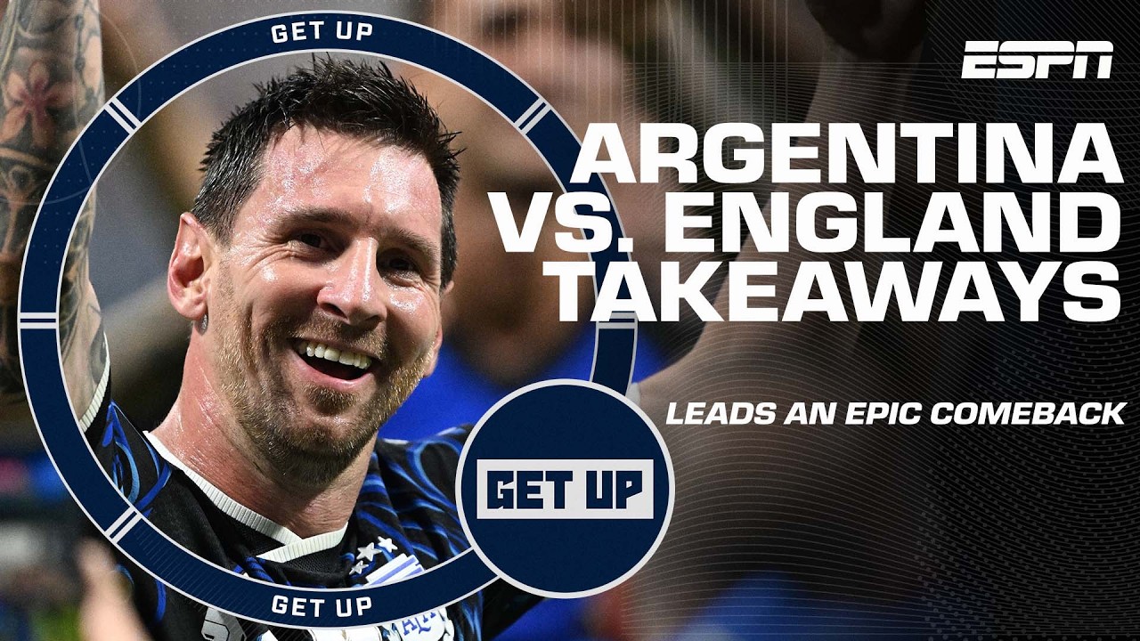 MESSI MAGIC 🪄 Breaking down how Messi fueled Argentina's comeback vs. England | Get Up thumbnail