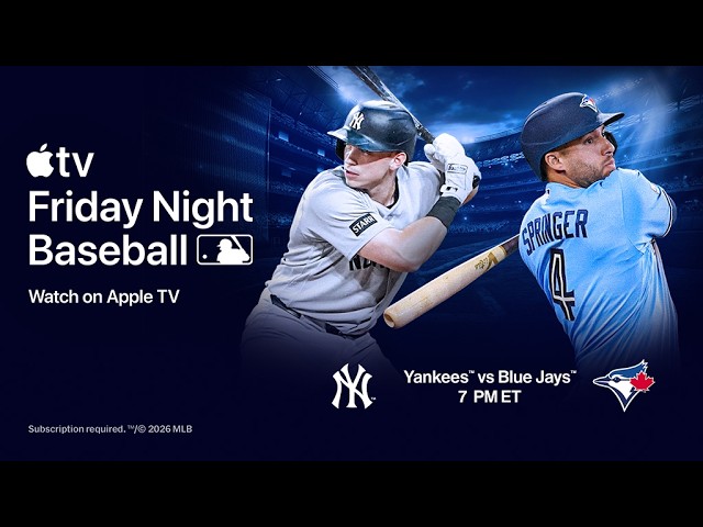 Yankees vs. Blue Jays: Friday Night Baseball on Apple TV (Pregame Show + First 2 Innings) thumbnail
