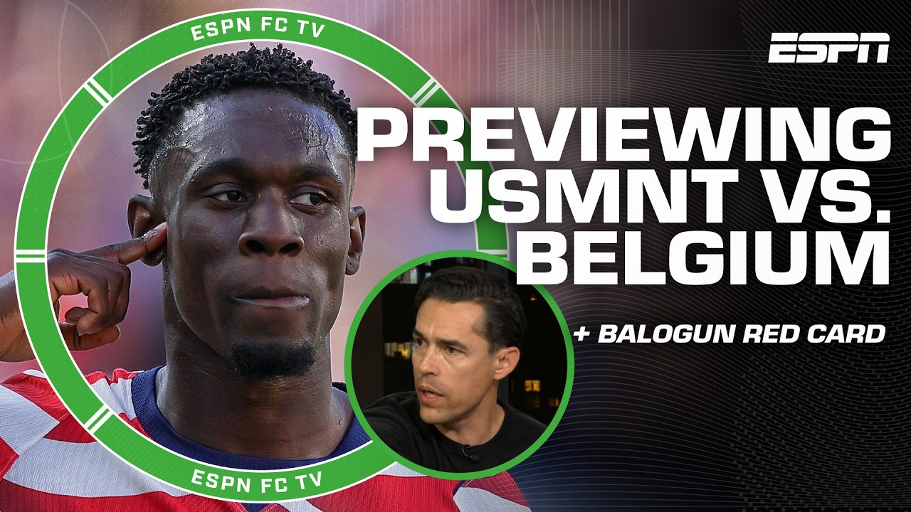 How will USMNT stack up against Belgium without Folarin Balogun? | ESPN FC thumbnail