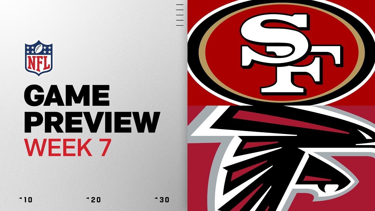 San Francisco 49ers vs Atlanta Falcons | 2026 Week 7 Game Preview thumbnail