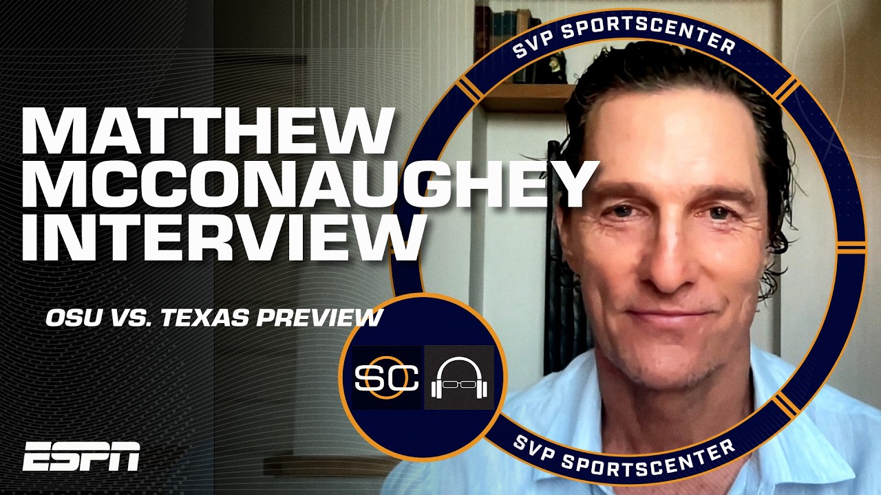Matthew McConaughey previews Ohio State vs. Texas [FULL INTERVIEW] | SC with SVP thumbnail