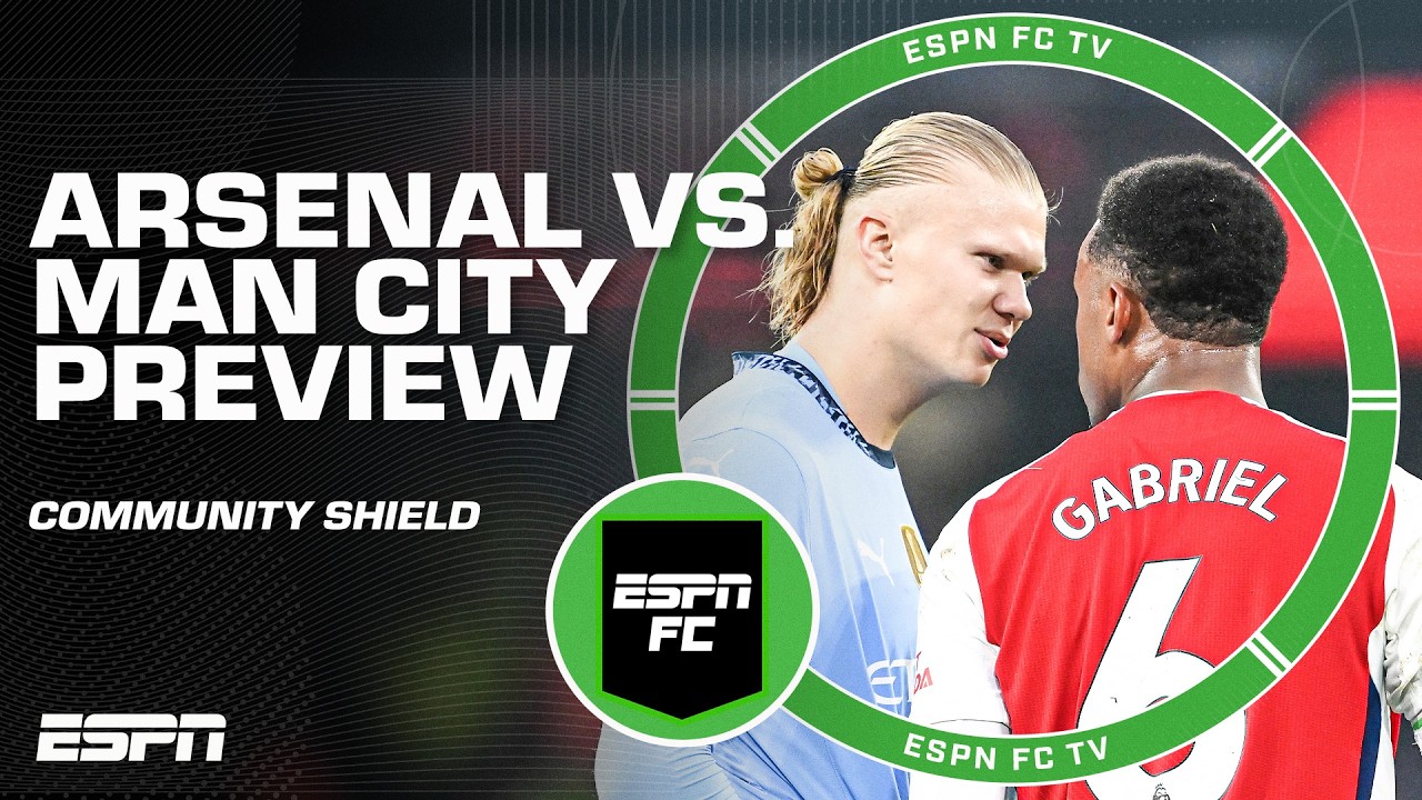 Arsenal vs. Man City Community Shield PREVIEW 🍿 Can Maresca get off to a good start? | ESPN FC thumbnail