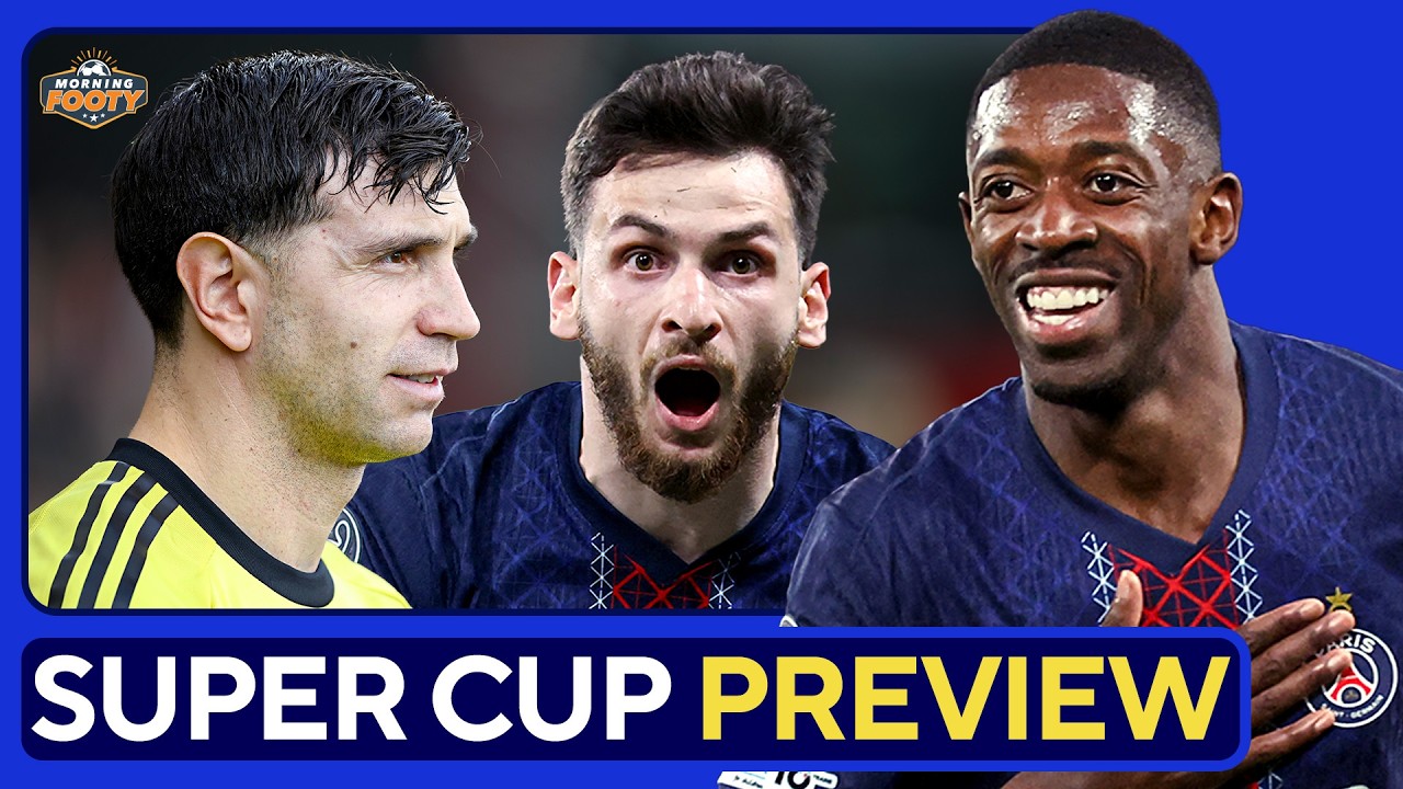 PSG vs. ASTON VILLA | UEFA Super Cup MATCH PREVIEW thumbnail