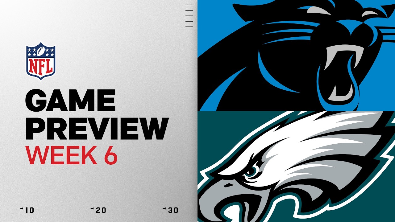 Carolina Panthers vs Philadelphia Eagles | 2026 Week 6 Game Preview thumbnail
