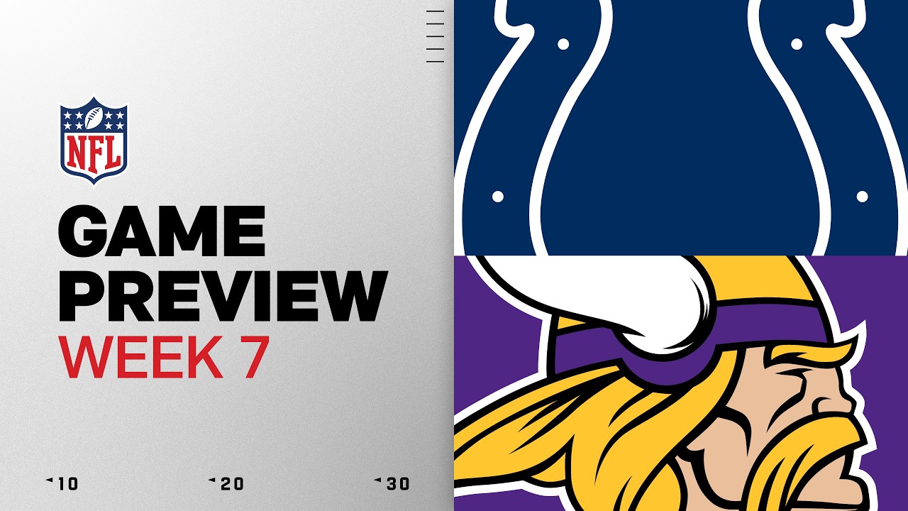 Indianapolis Colts vs Minnesota Vikings | 2026 Week 7 Game Preview thumbnail
