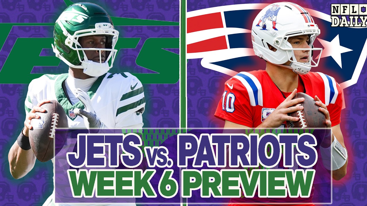 Jets vs. Patriots Week 6 Preview | NFL Daily thumbnail