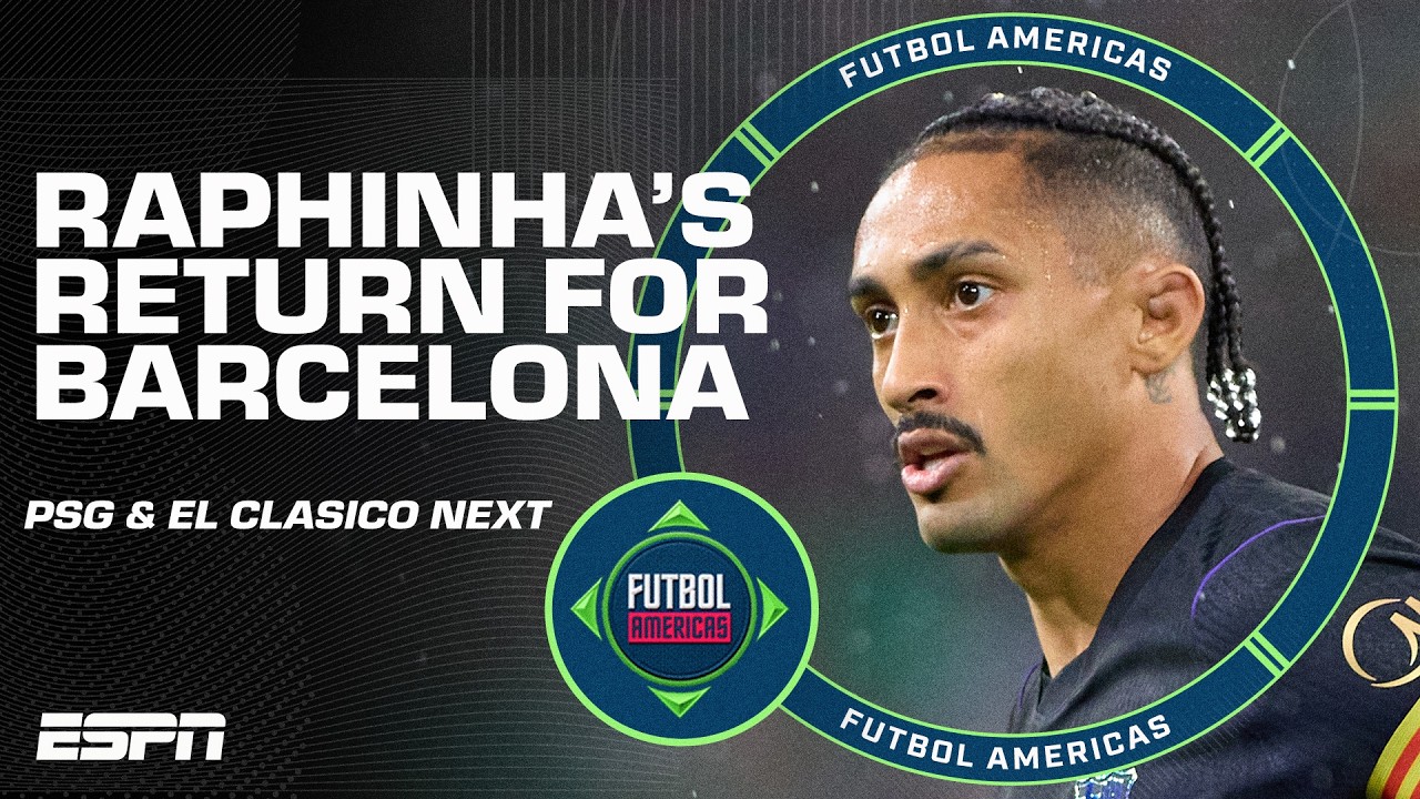 How should Hansi Flick handle Raphinha for Barca's clash with PSG and El Clasico? | Futbol Americas thumbnail