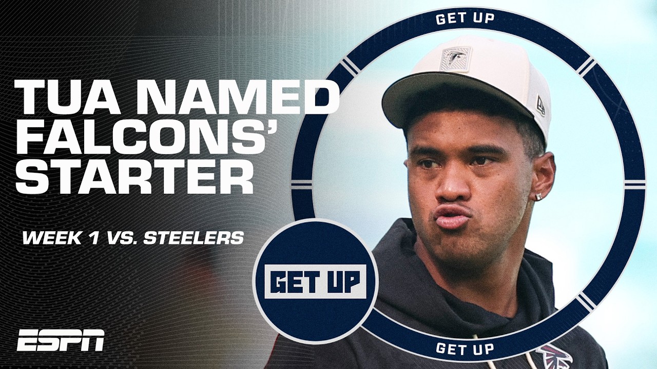 Tua Tagovailoa named the Falcons' starting QB for Week 1 vs. the Steelers 🚨 | Get Up thumbnail