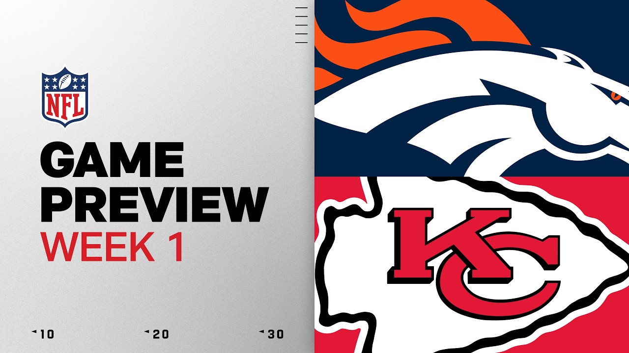 Denver Broncos vs Kansas City Chiefs | 2026 Week 1 Game Preview thumbnail
