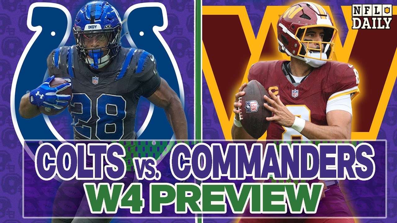 Colts vs Commanders Week 4 Preview | NFL Daily thumbnail