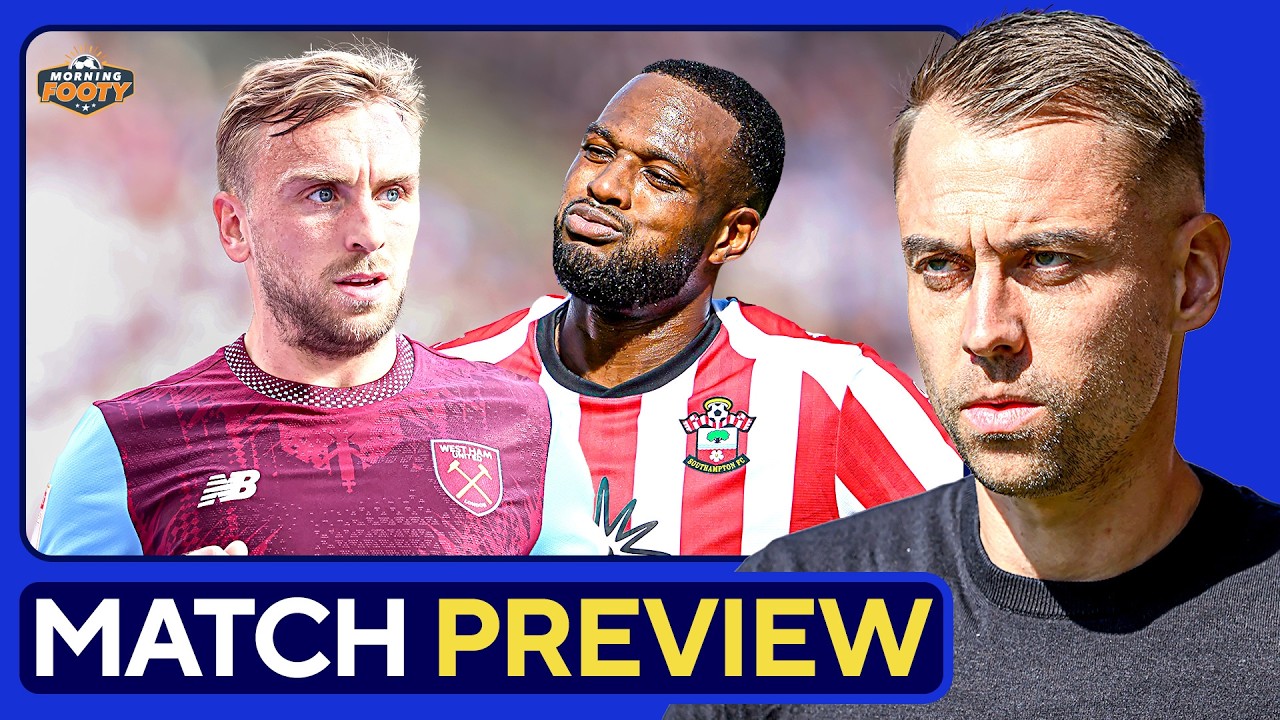 SOUTHAMPTON vs. WEST HAM: Carabao Cup MATCH PREVIEW thumbnail