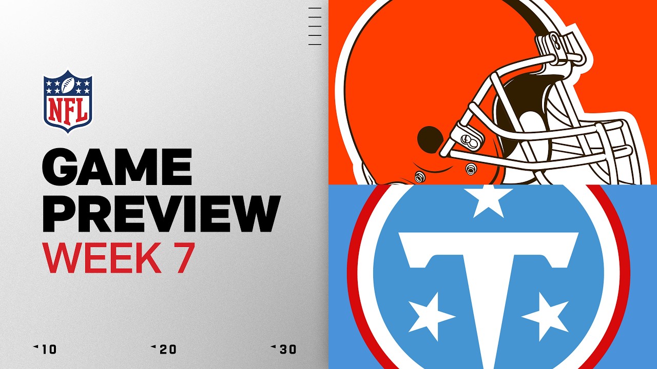 Cleveland Browns vs Tennessee Titans | 2026 Week 7 Game Preview thumbnail