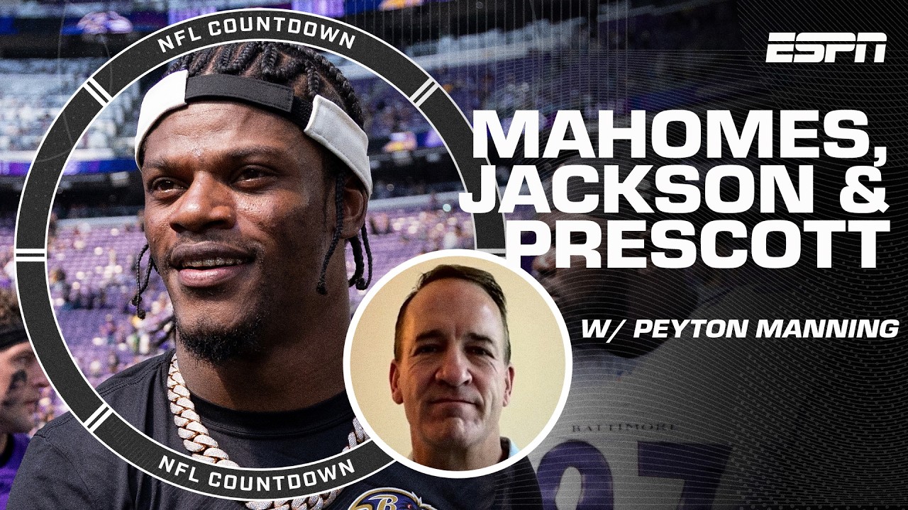 Peyton Manning's QB evaluation 🧠 Patrick Mahomes, Dak Prescott & Lamar Jackson | NFL Countdown thumbnail